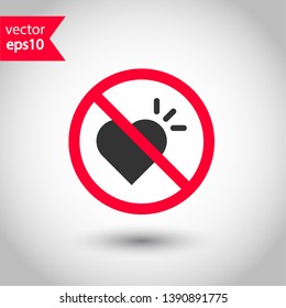 No heart icon. Forbidden heart vector sign. No love symbol 