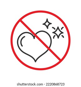 No heart icon. Forbidden heart vector sign. Warning, caution, attention, restriction, danger flat sign design. No love symbol pictogram