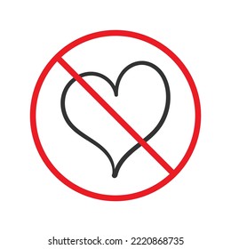 No heart icon. Forbidden heart vector sign. Warning, caution, attention, restriction, danger flat sign design. No love symbol pictogram