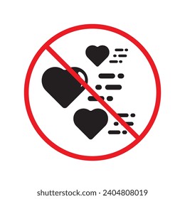 No heart icon. Forbidden heart vector sign. Warning, caution, attention, restriction, danger flat sign design. No love symbol pictogram