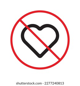 No heart vector icon. Forbidden heart flat sign design. Warning, caution, attention, restriction, danger  attention laben ban. No love symbol pictogram