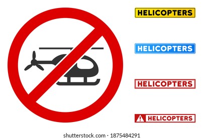 Sin signo de helicóptero con insignias en marcos rectangulares. El estilo de ilustración es un símbolo icónico plano dentro de un círculo cruzado rojo sobre un fondo blanco. Señal vectorial simple sin helicóptero, diseñada para reglas,
