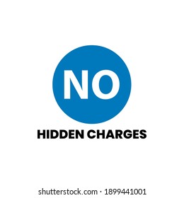 No Hidden Charges Icon Label Design Vector