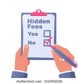 No Hidden Fees. Clipboard in hand with pen. Make mark lack of fees. Absence of payments. Vector illustration flat design. Isolated on white background. 