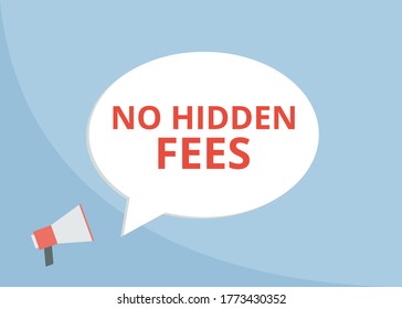 No Hidden Fees Vector. Marketing And Business Concept. Megaphone Icon. Flat Design On Light Blue Background.