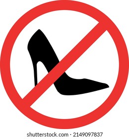 No High heels warning sign. Forbidden signs and symbols.