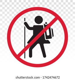 No Hiking / Mountain Climbing - Prohibition Sign Icons.
