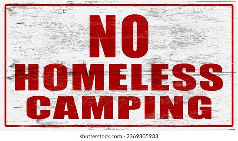 no homeless camping sign on wood