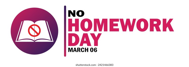 No Homework Day. March 06. Vector Illustration. Suitable for greeting card, poster and banner.
