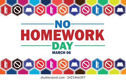 No Homework Day Vector illustration. March 06. Holiday concept. Template for background, banner, card, poster with text inscription.