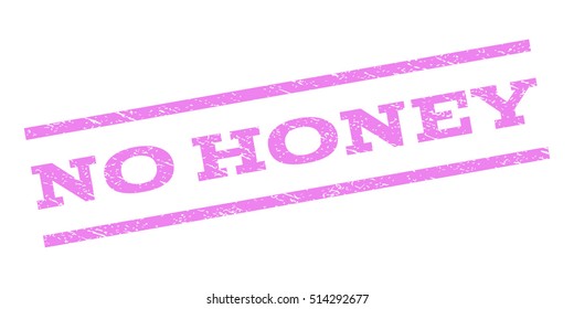 No Honey watermark stamp. Text caption between parallel lines with grunge design style. Rubber seal stamp with dirty texture. Vector violet color ink imprint on a white background.