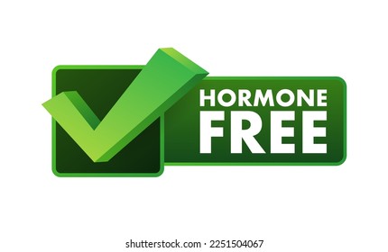 No hormone, great design for any purposes. No added hormones. Natural product. Healthy fresh nutrition. Vector stock illustration