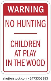 No hunting warning sign and labels