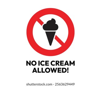 No Ice Cream Allowed Sign with Clear Prohibition Symbol, Essential for Venue Policy and Public Compliance, High-Quality Vector Stock Image