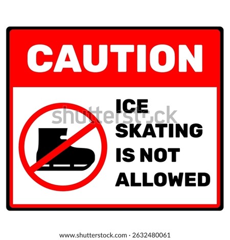 No ice skating vector illustration for printable. Sticker or placard caution symbol. Prohibition symbol square shape