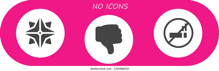 no icon set. 3 filled no icons.  Simple modern icons such as: Makibishi, Dislike, No smoking