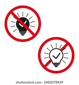 No ideas vector. Red prohibition sign. Light bulb with check mark. Simple warning icons.