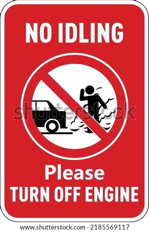 No Idling Turn Off Engine Sign