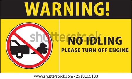 No idling turn off your engine warning sign notice vector