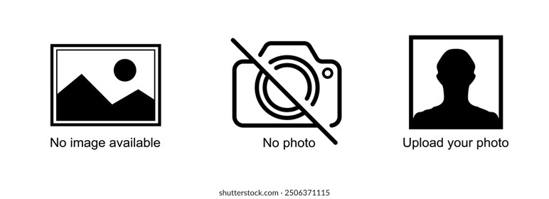 No image available, upload your photo, Set of no image, blank picture, camera icon, no photography icon, no photos template, image sign or uploading pictures.