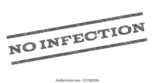 No Infection watermark stamp. Text tag between parallel lines with grunge design style. Rubber seal stamp with dust texture. Vector grey color ink imprint on a white background.