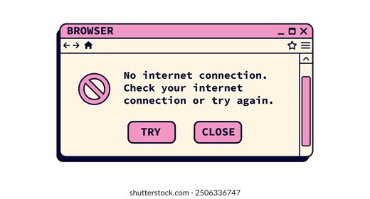 No internet connection window in retro style. Browser warning message in pink color.