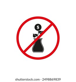 No investment icon. Financial restriction vector. Red prohibition sign. Black money plant symbol.