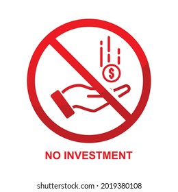No investment sign isolated on white background vector illustration.