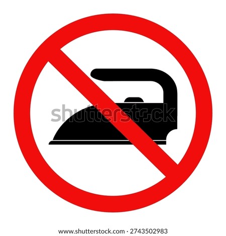 No iron sign, Do not iron sign, isolated on a white background. Flat vector illustration design.