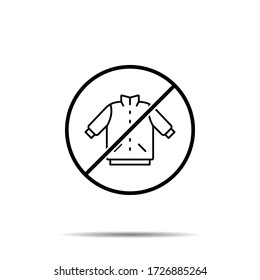 No jacket icon. Simple thin line, outline vector of autumn ban, prohibition, embargo, interdict, forbiddance icons for ui and ux, website or mobile application