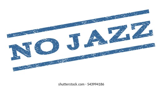 No Jazz watermark stamp. Text tag between parallel lines with grunge design style. Rubber seal stamp with dust texture. Vector cobalt blue color ink imprint on a white background.
