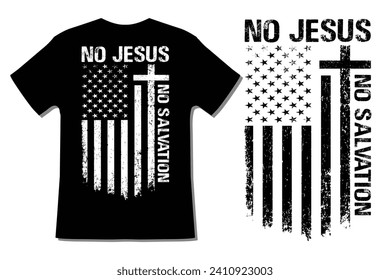 No Jesus No Salvation T-Shirt Design