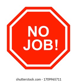 No Job Icon With Red Traffic Sign 