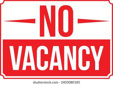 No Job Vacancy Notice, Sign