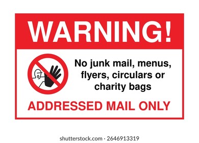 No Junk Mail Warning Sign – Addressed Mail Only with Prohibited Delivery Icon