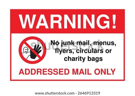 No Junk Mail Warning Sign – Addressed Mail Only with Prohibited Delivery Icon
