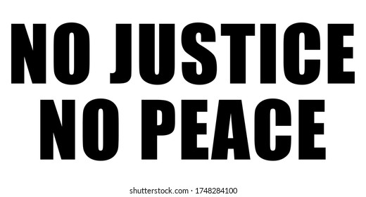 No Justice No Peace Vector. Black Lives Matter Protest In USA America.