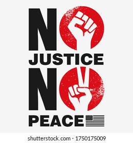 No Justice,no Peace T Shirt Vector