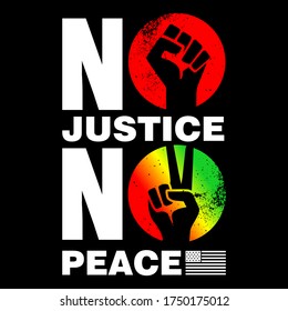 No Justice,no Peace T Shirt Vector