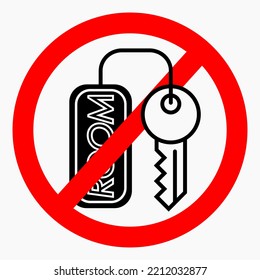 Kein Schlüssel. Schlüsselverbot. Kein Zimmerschlüssel. Vektorsymbol.