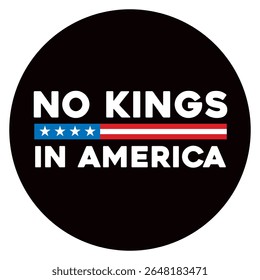 no kings in America pin button vector design