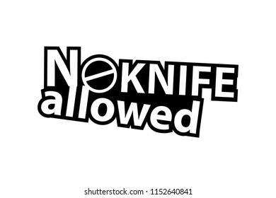 No Knife allowed - Sticker - Ready for Print - Decal