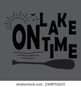 No lake time svg,the lake is calling,whatever floats your boat,lake life,welcome to our lake house svg,lake bum,the lake is my happy place svg,life is better at the , hair don't care desig. svg