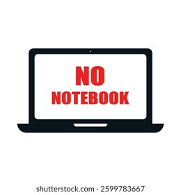 No Laptop sign for cafes and public spaces promoting a laptop-free zone. Laptop-free zone. For digital detox concepts, freelance restrictions and no work policies.