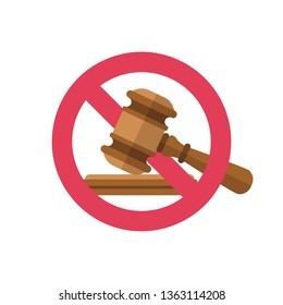 No To Law. Stop Sign Vector Red Icon. Judge Gavel Icon. Auction Hammer Prohibited. Warning Or No Entry Forbidden. Red Symbol. Prohibition And Restriction. Censorship. Vector Illustration Flat Design.