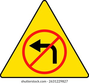 No left turn sign. prohibitory traffic signs. red crossed out circle symbol. arrow pointing to the right. Turning left prohibited
