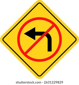 No left turn sign. prohibitory traffic signs. red crossed out circle symbol.  driving navigation icons. arrow pointing to the right. Turning left prohibited