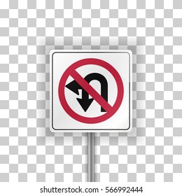 No Left Or U Turn. Vector illustration of road sign on transparent background.