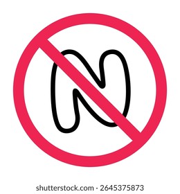 No letter N sign, forbidden letter n symbol, prohibited alphabet n sign, no alphabet n symbol