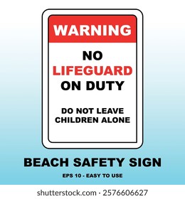 No Lifeguard on Duty Beach Sign Vector Illustration